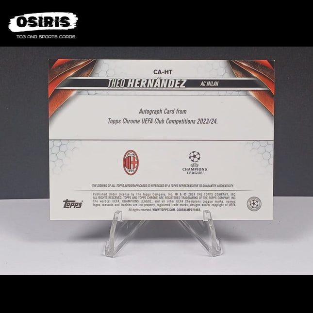 AC Milan - Theo Hernandez Autograph 11/199 Topps Chrome UEFA Club Competitions 2023/24 - Osiris TCG